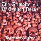 THE GRIMOIRE OF EXALTED DEEDS #4 - Together As One